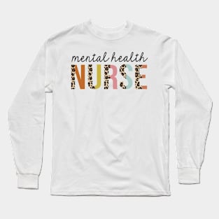 Mental-Health Nurse Leopard Print Registered RN Nursing Appreciation Long Sleeve T-Shirt